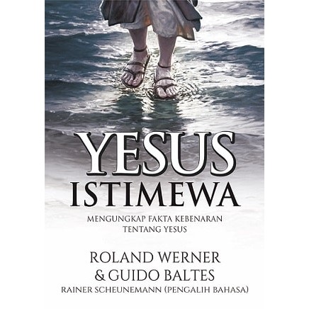 Buku Yesus Istimewa - Roland Werner & Guido Baltes