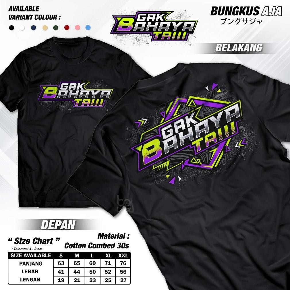 Kaos Gak Bahaya Ta Racing Nyeni A3618