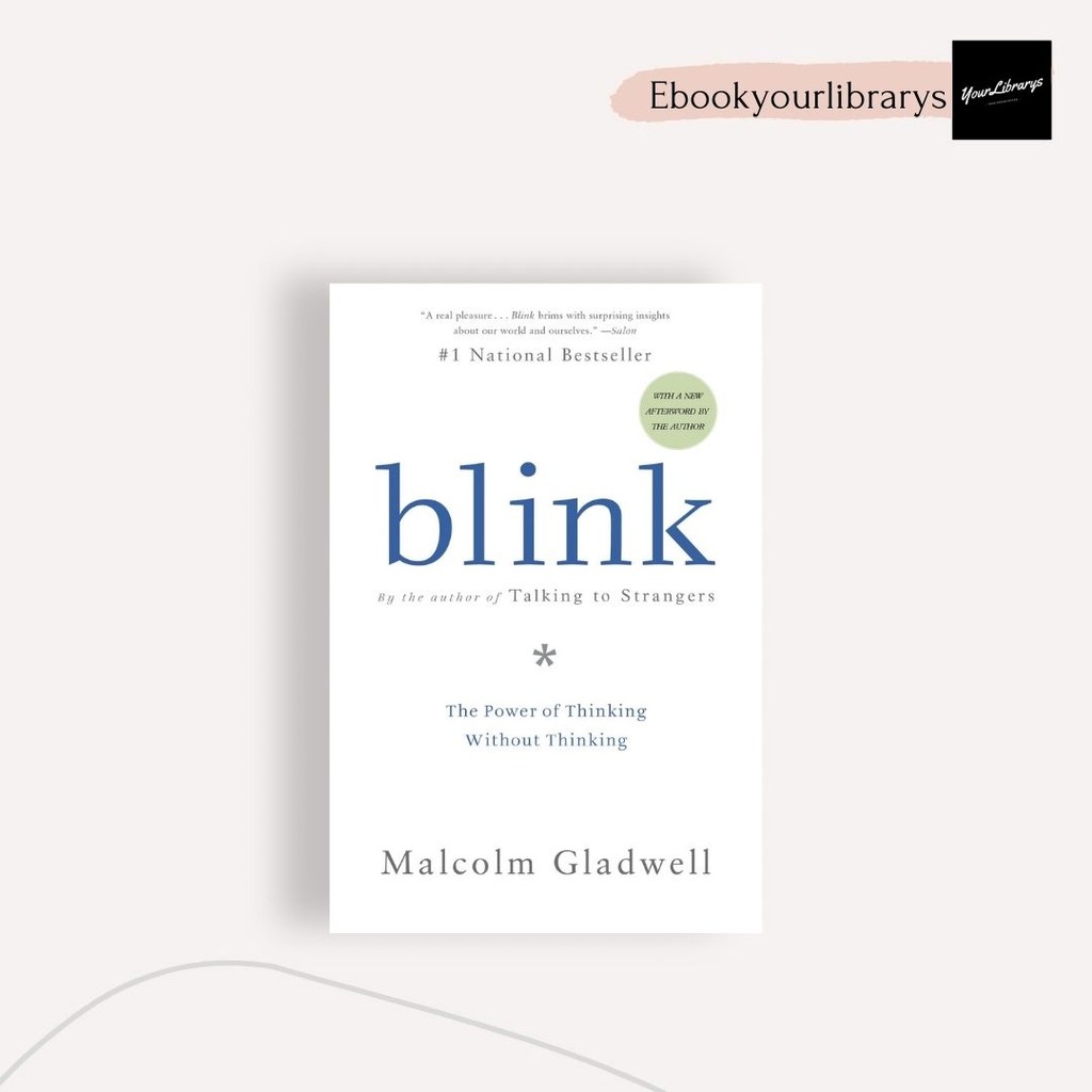 Blink - Malcolm Gladwell