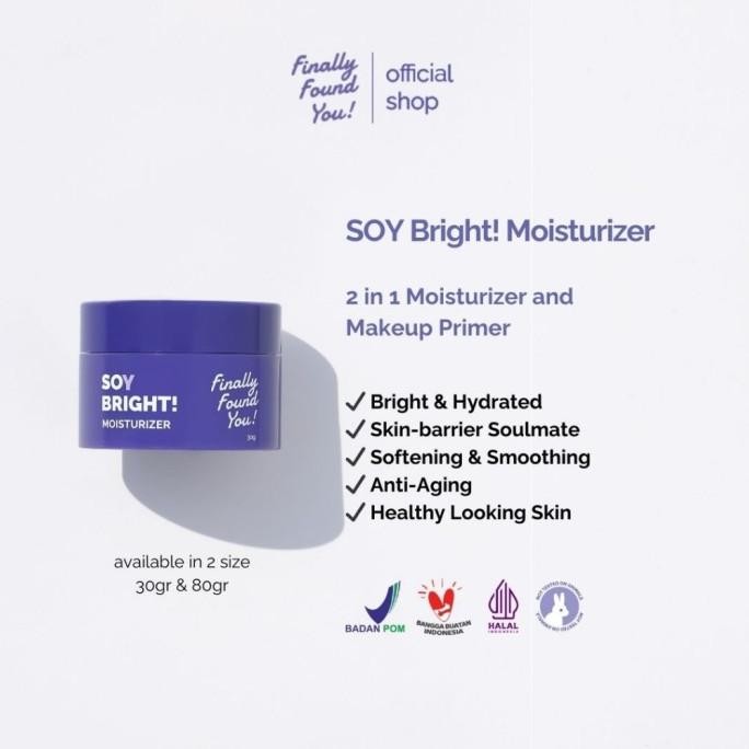 TERLARIS - Finally Found You  FFY Soy Bright Moisturizer 2 in 1 Moisturizer and Makeup Primer
