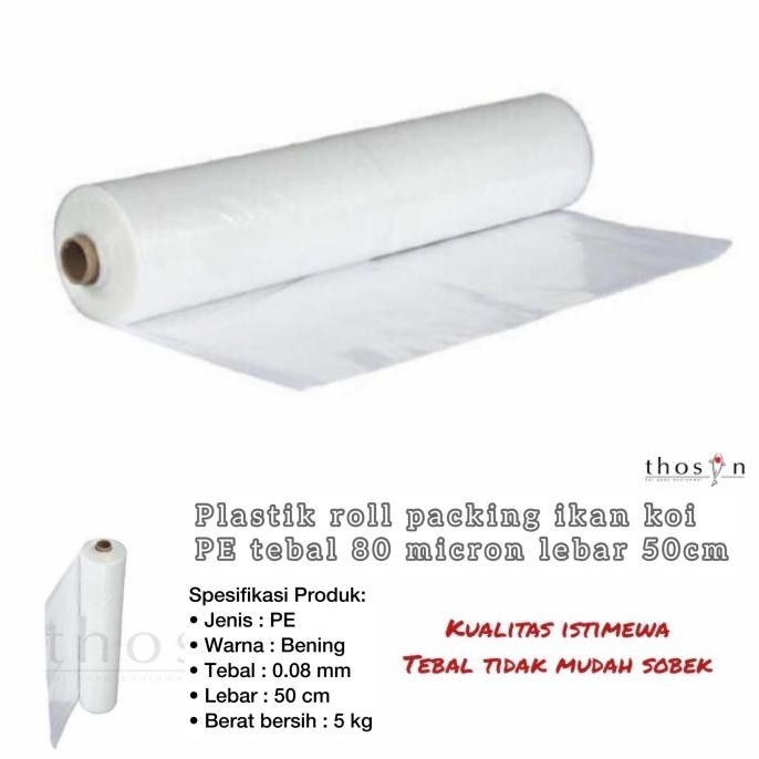 Plastik PE packing ikan koi hidup 1 Roll 50cm x 75mtr tebal 80 mikron