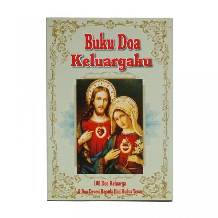 

Ready Buku Doa Keluargaku -108 Doa Keluarga & Devosi Kepada Hati Kudus Yesus