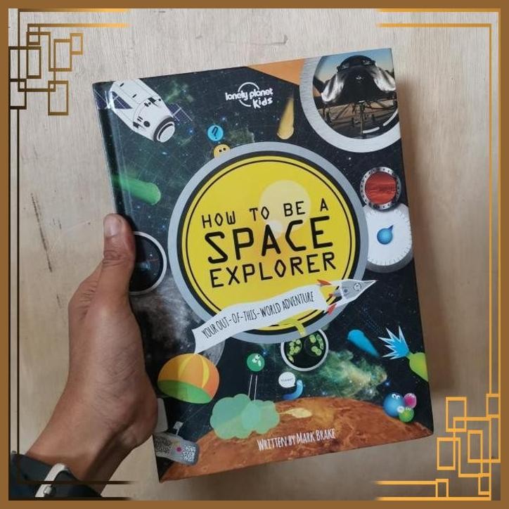 

[ADG] Buku Import Lonely planet kids How to be a space explorer