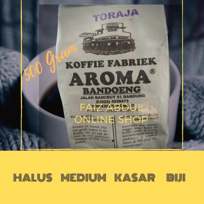 

Best Seller Kopi Aroma Bandung Toraja 500 Gram