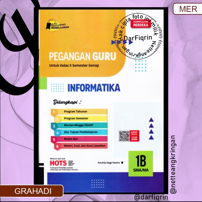 Pegangan Guru Informatika Kelas 10 Semester 2-SMA/MA/SMK/MAK KURMER Kurikulum Merdeka-Grahadi/Hayati