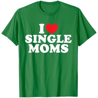 Kaos I Love Single Moms / Kaos I Heart Single Moms |Aau9ED7r|