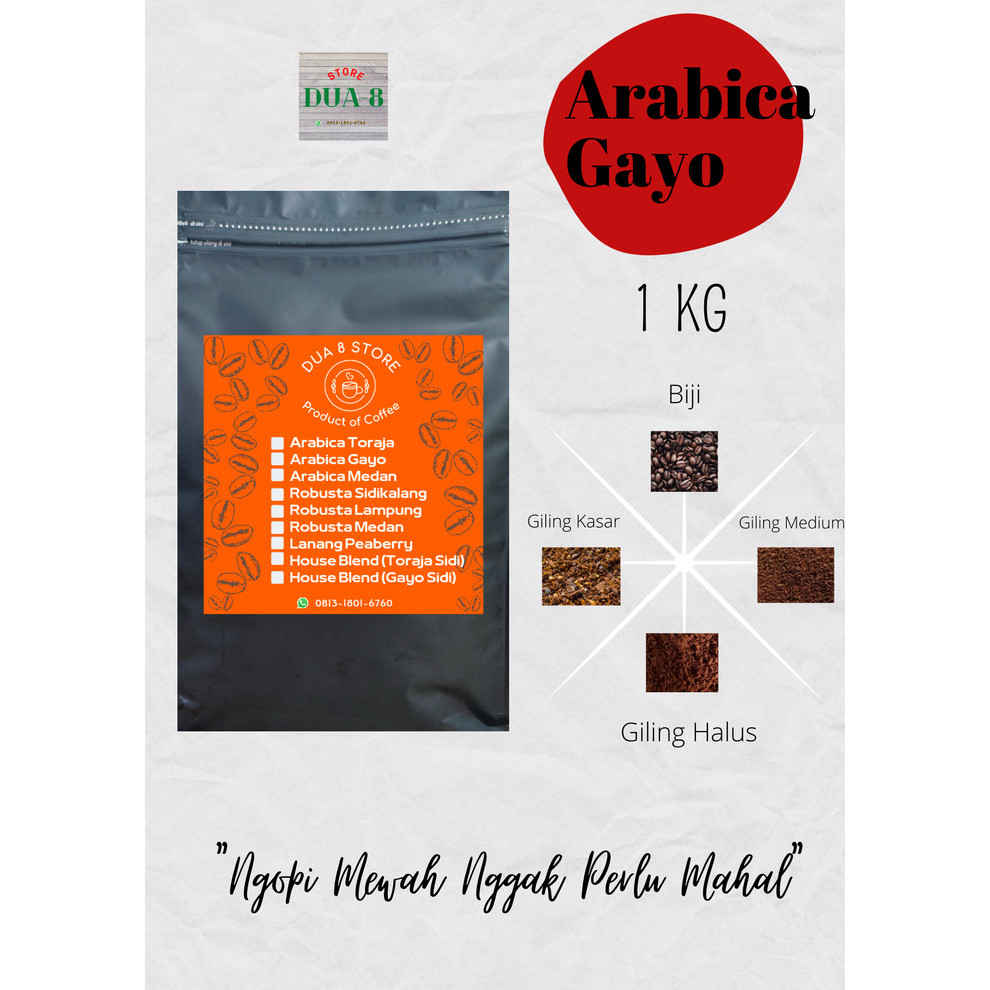 

Kopi Arabica Gayo Premium 1 Kg - Roasted Bean