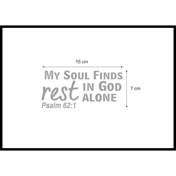 

DISKON STIKER MY SOUL FIND GOD AYAT ALKITAB BIBLE SABDA KRISTEN KATOLIK MZM