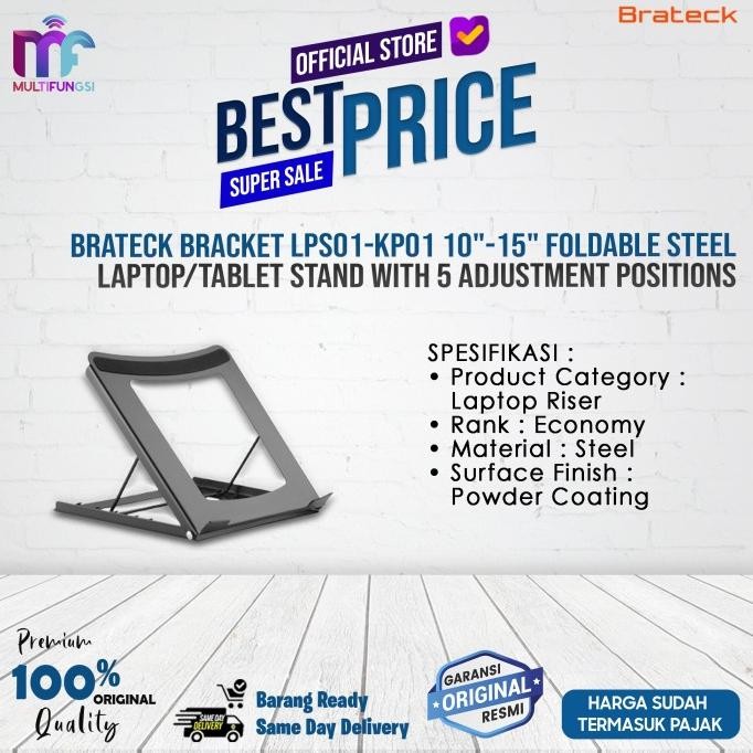 

Brateck Bracket LPS01-KP01 10"-15" Foldable Steel Laptop/Tablet Stand with 5 Adjustment Positions