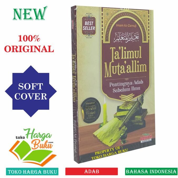 

Ta'limul Muta'allim - Pentingnya Adab Sebelum Ilmu Penerbit Aqwam