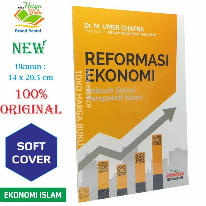 

Reformasi Ekonomi Sebuah Solusi Perspektif Islam - AQW