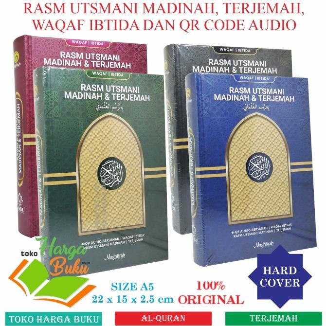 

Mushaf Al-Quran Rasm Utsmani Madinah TERJEMAH A5 HC Waqaf Ibtida dilengkapi QR Code Audio Bersanad Penerbit Maghfirah