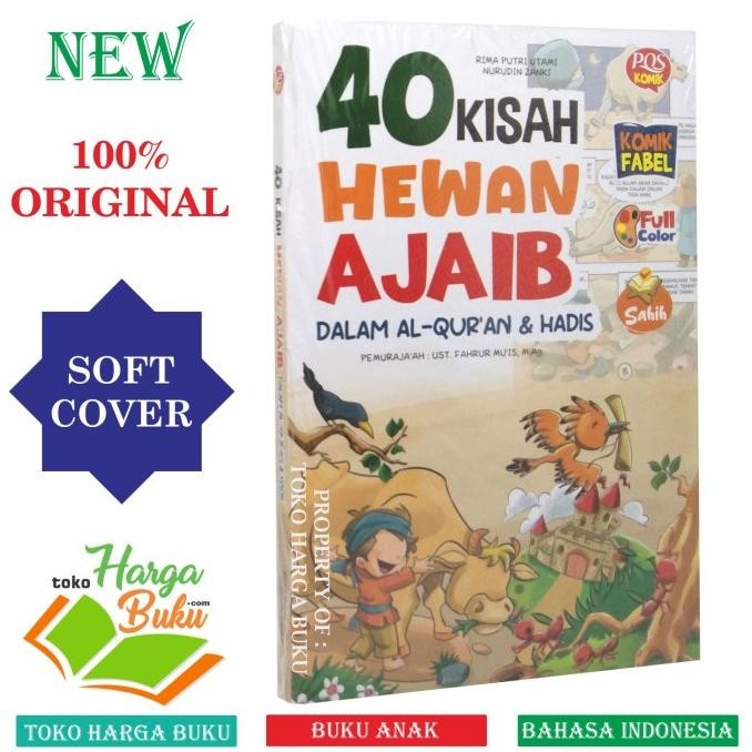 

Komik 40 Kisah Hewan Ajaib Dalam Al Quran dan Hadis Sahih FULL COLOR Buku Anak Muslim PQS Publishing