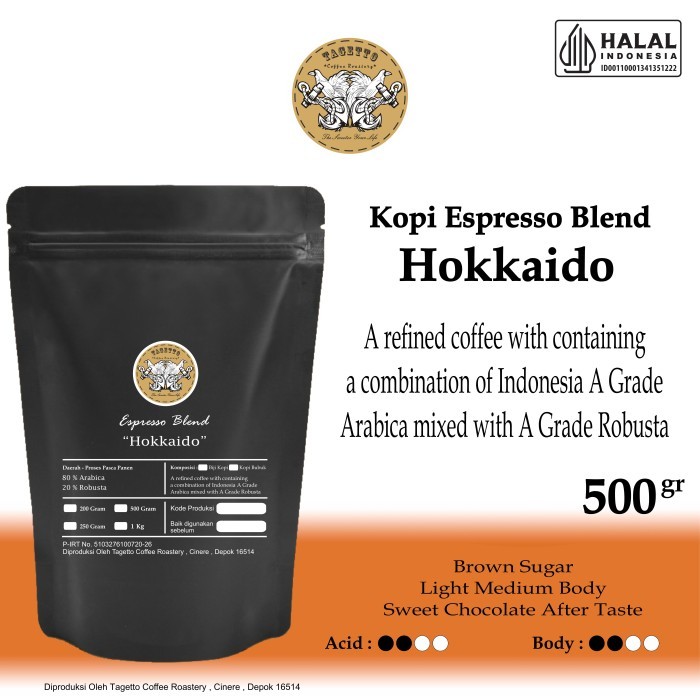 

Best Seller Espresso Hokkaido 500Gr Tagetto Coffee Blend 80% Arabica - 20% Robusta