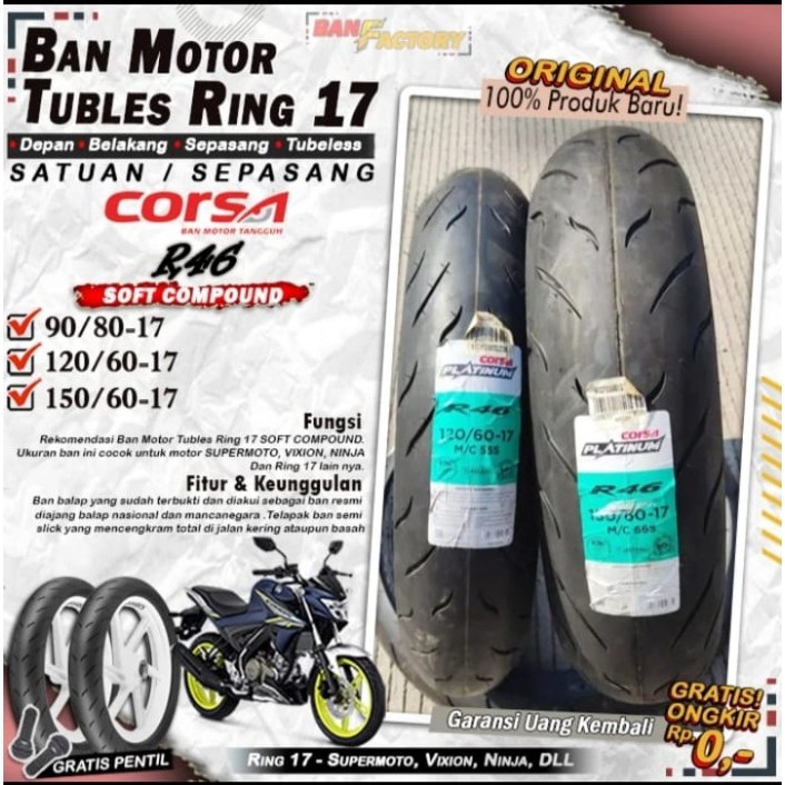 Ban Motor Tubles Ring 17 Corsa R46 Ring 17 Ban Depan Belakang Motor Vixion Ninja R15 Tubles Ring 17