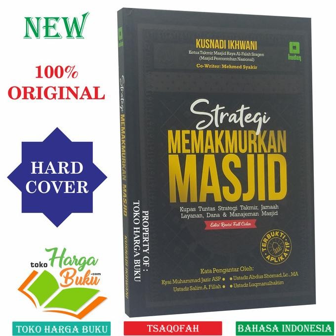 

Strategi Memakmurkan Masjid Kupas Tuntas Strategi Takmir Mesjid HUDAN