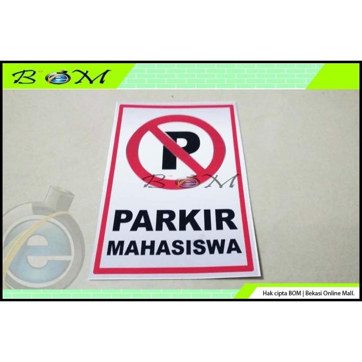 

DISKON STIKER STICKER GAMBAR TULISAN DILARANG PARKIR P PARKIR MAHASISWA !!!!!