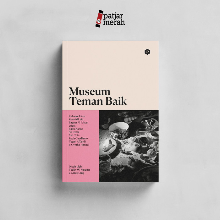 

Buku Kumpulan Cerita Museum Teman Baik - Ruhaeni Intan, dkk. - Post Press