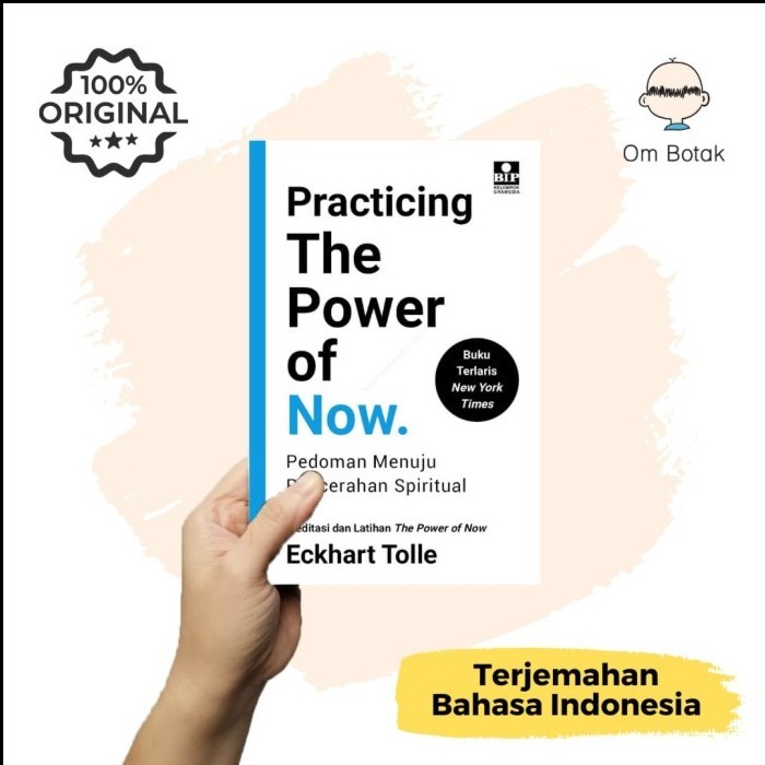 

Buku The Power Of Now : Pedoman Menuju Pencerahan Spiritual
