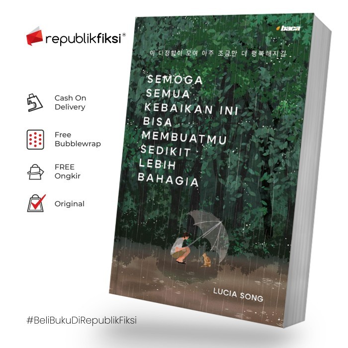 

Buku Semoga Semua Kebaikan Ini Bisa Membuatmu Sedikit Lebih Bahagia