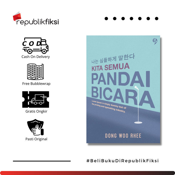 

Buku Kita Semua Pandai Bicara - Dong Woo Rhee - Gagasmedia