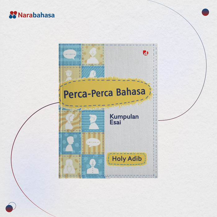 

Buku Perca-Perca Bahasa Holy Adib