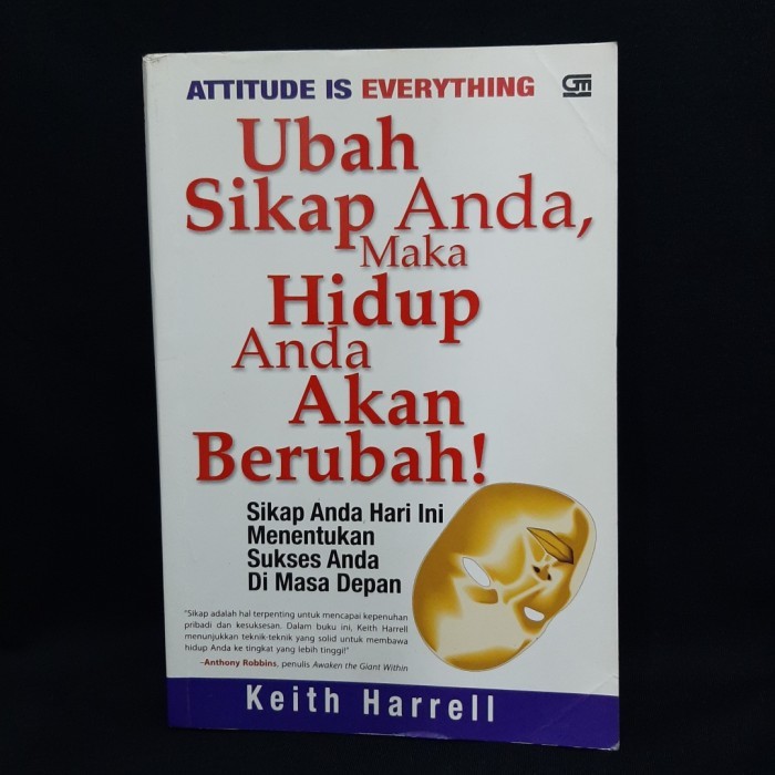 

Buku Ubah Sikap Anda, Maka Hidup Anda Akan Berubah by Keith Harrell