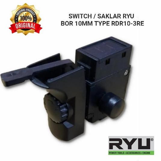 Original Switch Saklar Mesin Bor 10mm RYU RDR10-3RE / Skakel On Off Bor 10mm