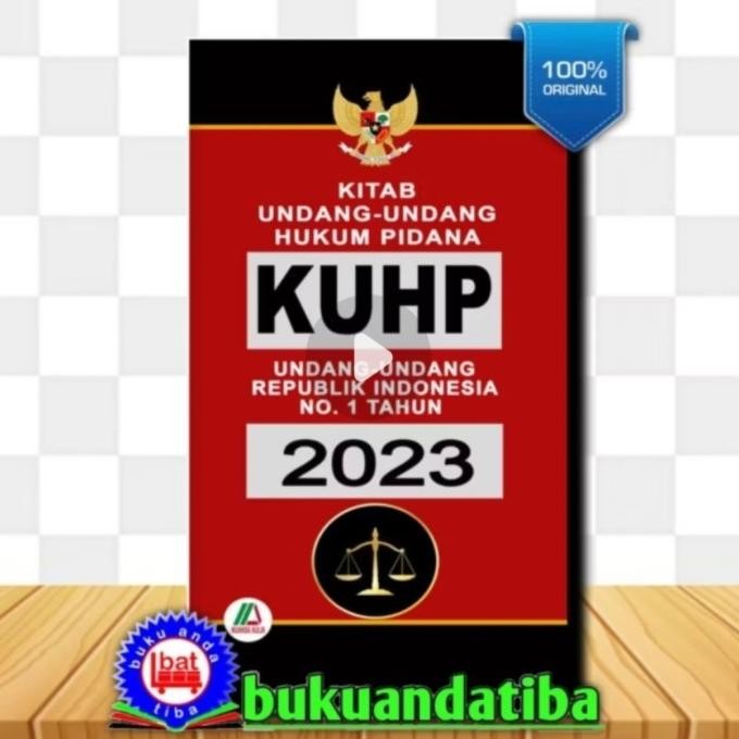 

Sale! KUHP - Kitab Undang Undang Hukum Pidana - UU NO 1 TAHUN 2023