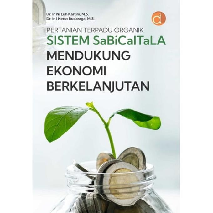 Original BUKU PERTANIAN BUKU PERTANIAN TERPADU ORGANIK SISTEM SABICAITALA BUKU