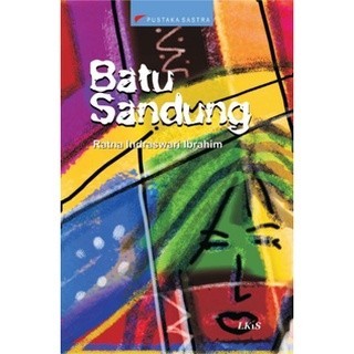 BUKU ORI Batu Sandung Ratna Indraswari Ibrahim #LKiS
