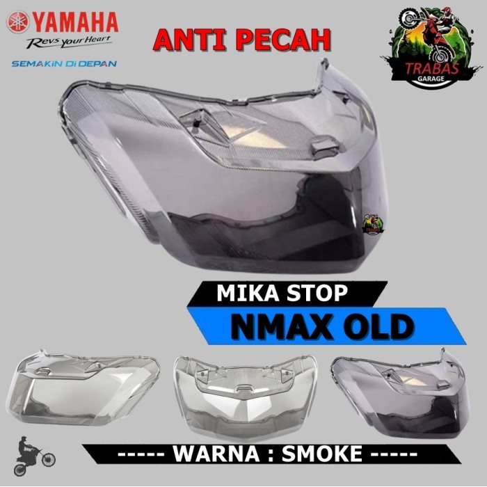 MIKA STOPLAMP NMAX LAMA OLD STOP LAMP REM BELAKANG SMOKE CLEAR BENING