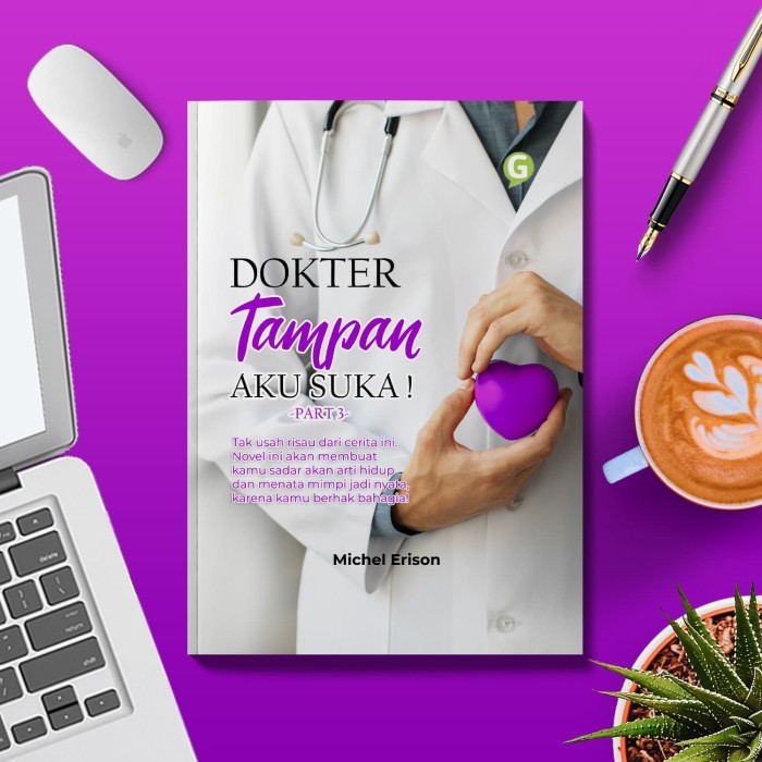 

Dokter Tampan, Aku Suka! (Part 3)