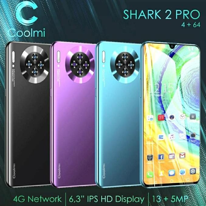 COOLMI SHARK 2 PRO 4G 6.3 INCH RAM 4/64 BATT TANAM WATERDROP LCD RESMI