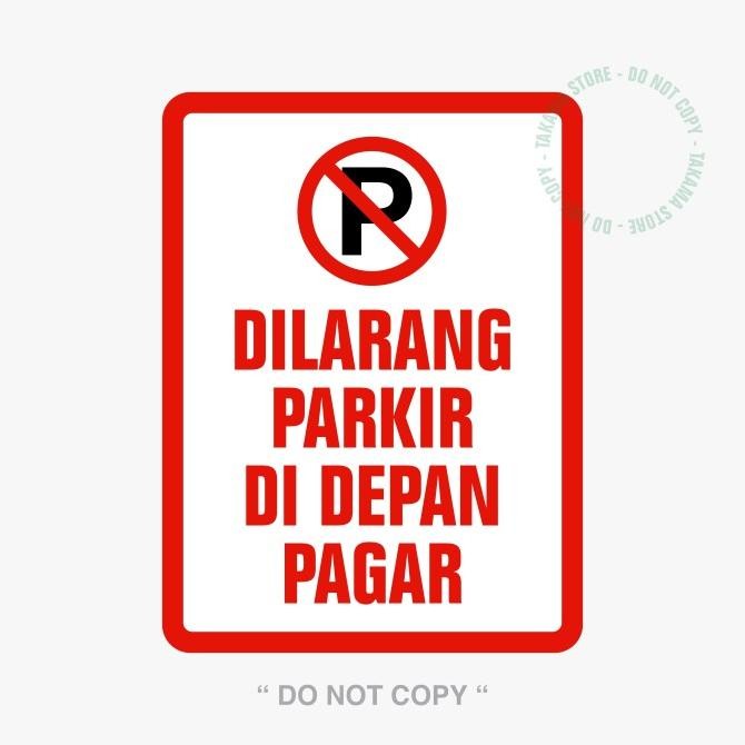 

Rambu Dilarang Parkir Di Depan Pagar 30 X 40 Cm Plat Alumunium Terlaris