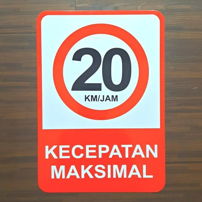 

Rambu Kecepatan Maksimal 20Km/Jam 35Cm X 50Cm Plat Alumunium Terlaris