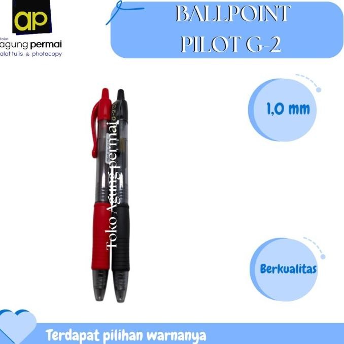 

Premium !! Ballpoint Pilot G-2 (1.0mm)