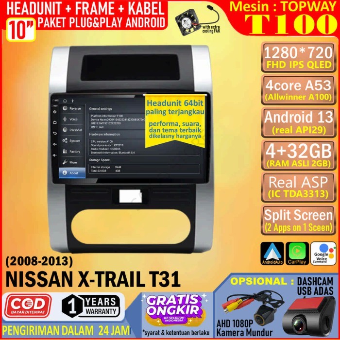 Paket Headunit Android 10 inch + Frame + Soket PNP Nissan X-Trail T31 Topway T100 RAM 4GB-ROM