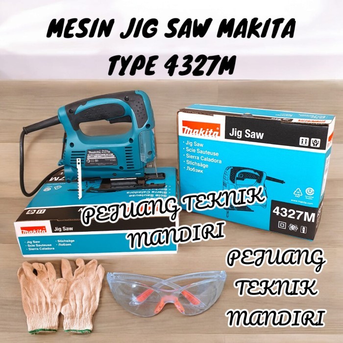 %%%%] MESIN GERGAJI JIGSAW MAKITA 4327M / JIG SAW MAKITA 4327 M