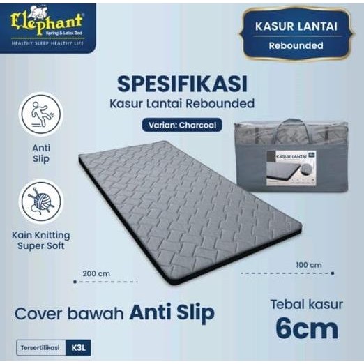 

TERSEDIA KASUR LIPAT ELEPHANT LANTAI GULUNG 100X200 CM TAS ABU GREY REBOUNDED FOAM CHARCOAL