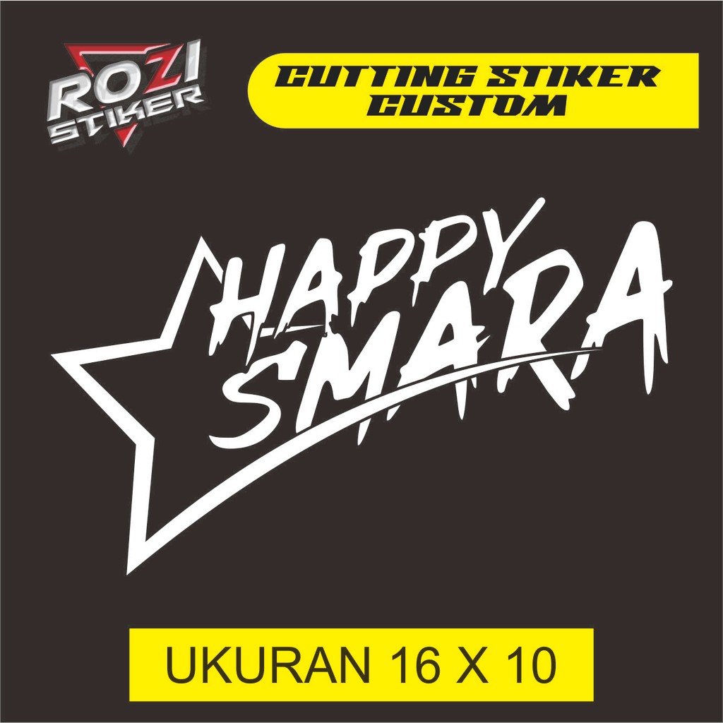 

STIKER CUTTING HAPPY ASMARA