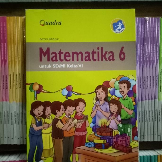

BUKU MATEMATIKA SD/MI KELAS 6 REVISI K13N QUADRA