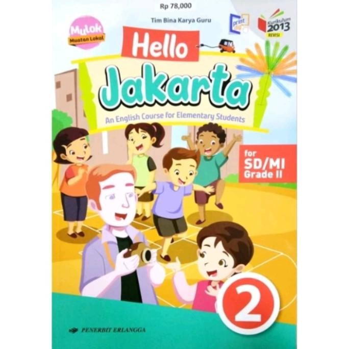 

Buku SD Hello Jakarta versi Bhs Inggris - Erlangga