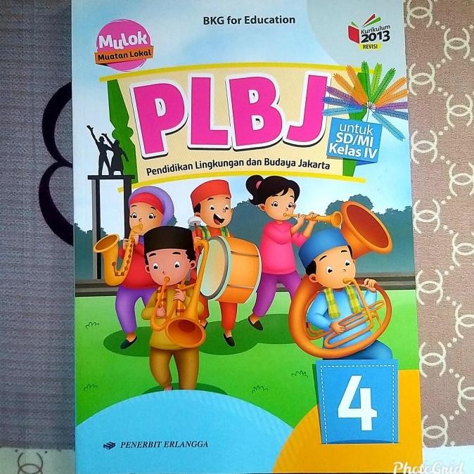 

BUKU PLBJ REVISI SD MI KELAS 4 KURIKULUM 2013 ERLANGGA