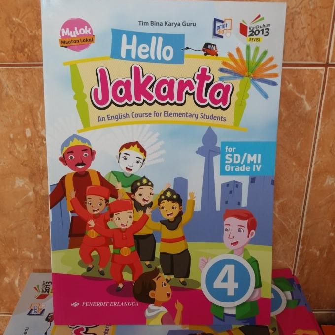 

Hello Jakarta sd grade 4 K13 erlangga