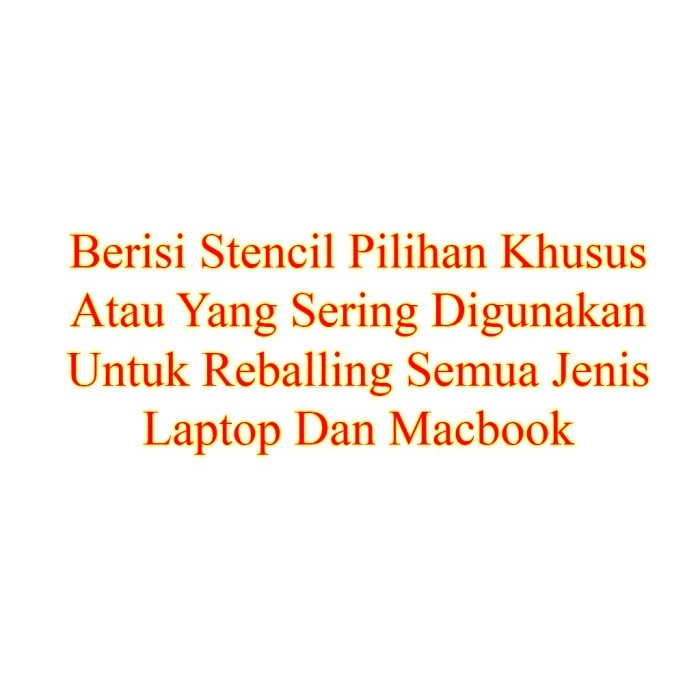 

BGA Cetakan Stencil Plat Laptop Reball Reballing 90X SET Terlengkap