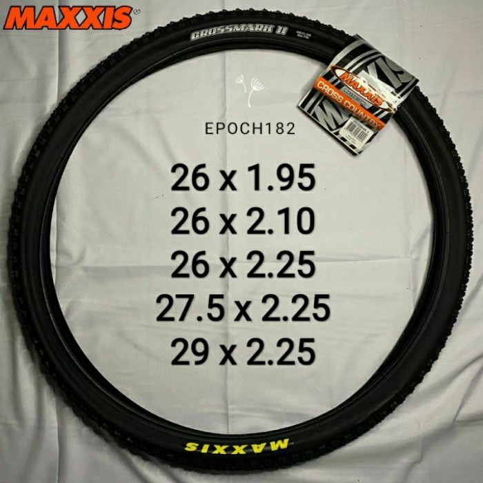 Ban Luar Sepeda Maxxis Crossmark II 26 x 1.95, 26 x 2.10 & 27.5 x 2.25