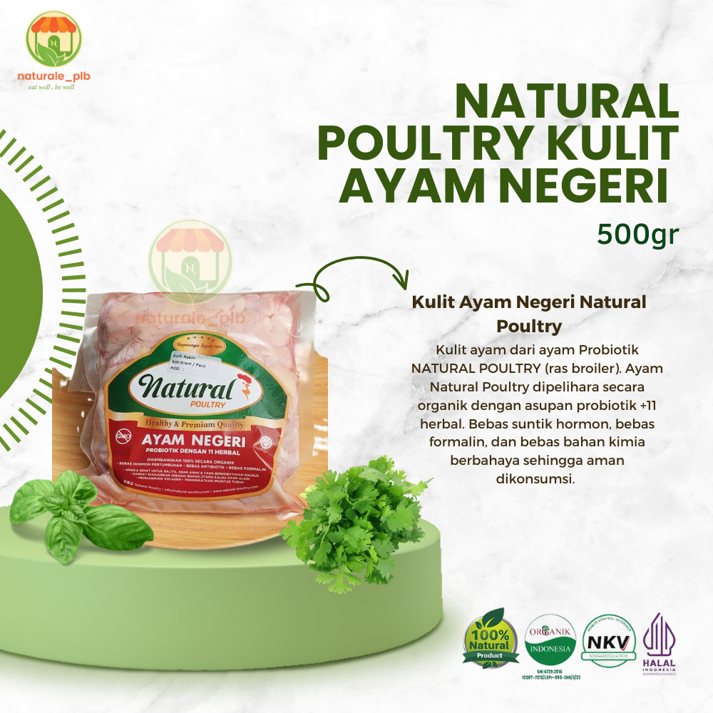 

Naturale | Kulit Ayam Negri Probiotik Natural Poultry 500 gram