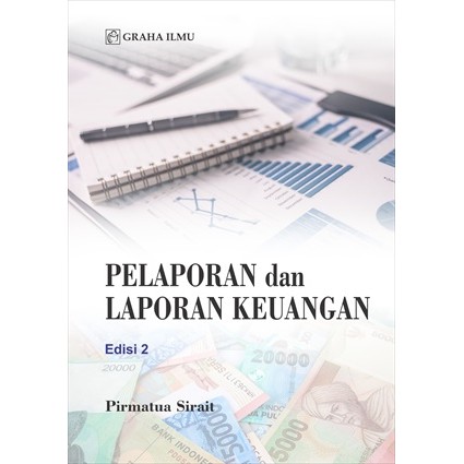 Pelaporan dan Laporan Keuangan Edisi 2