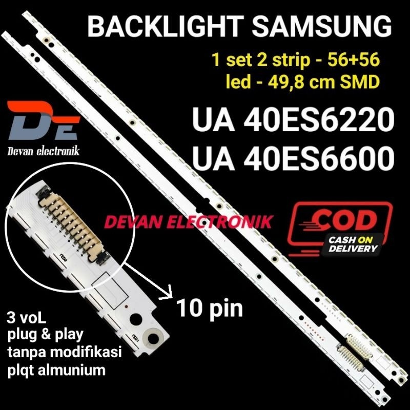 BACKLIGHT TV SAMSUNG 40INC 40ES6220 UA 40ES6600 LAMPU LED BACKLIGHT TV SAMSUNG UA 40ES6220